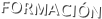 FORMACIÓN