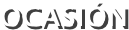 OCASIÓN